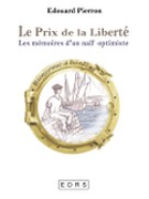 Le Prix de le Liberté, Edouard Pierron